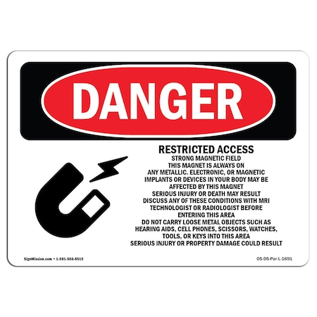 Signmission OSHA Sign, 3.5" Height, 5" Width, Restricted Access Strong Magnetic Field, Landscape, DS-D-35-L-1691 OS-DS-D-35-L-1691